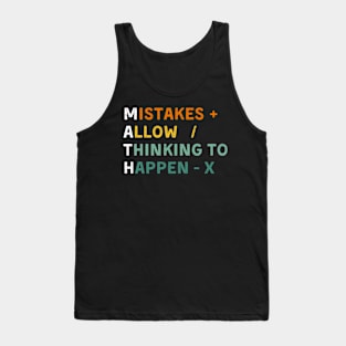 Teacher Math Lovers Mistakes Allow Thinking To Happen Tank Top